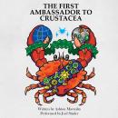 The First Ambassador to Crustacea Audiobook