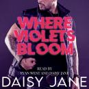 Where Violets Bloom Audiobook