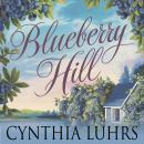 Blueberry Hill Audiobook