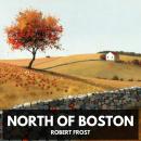 North of Boston (Unabridged) Audiobook