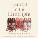 Lauren in the Limelight Audiobook