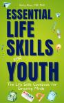 Essential Life Skills for Youth: The Life Skills Cookbook for Growing Minds Audiobook