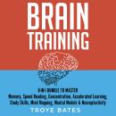 Brain Training: 8-in-1 Bundle to Master Memory, Speed Reading, Concentration, Accelerated Learning,  Audiobook
