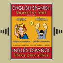 8 - Music (Música) - English Spanish Books for Kids (Inglés Español Libros para Niños): Bilingual bo Audiobook