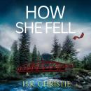 How She Fell Audiobook
