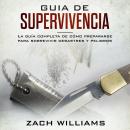 [Spanish] - Guía de Supervivencia Audiobook