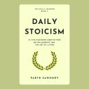Daily Stoicism: 21 Life-Changing Meditations on Philosophy and the Art of Living Audiobook