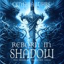 Reborn in Shadow Audiobook