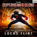 The Superhero's Clone Audiobook