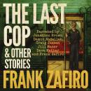 The Last Cop and Other Stories Audiobook