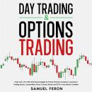 Day Trading & Options Trading: Trade Like A Pro With Winning Strategies & Precise Technical Analysis Audiobook