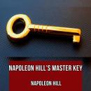 Napoleon Hill's Master Key Audiobook