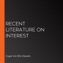Recent Literature on Interest Audiobook