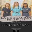 [Spanish] - La educación de la mujer Audiobook