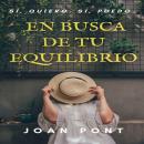 [Spanish] - En Busca de Tu Equilibrio Audiobook