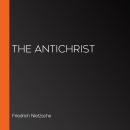 The Antichrist Audiobook
