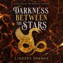 Darkness Between the Stars Audiobook