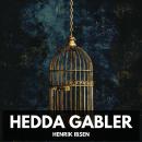 Hedda Gabler (Unabridged) Audiobook