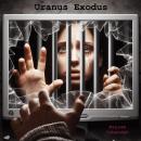 Uranus Exodus Audiobook