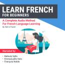 Cover of Learn French for Beginners: A Complete Audio Method for French Language Learning