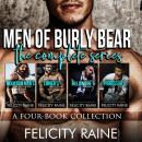 The Men of Burly Bear: A Four Book Collection: A Collection of Forbidden/Age Gap Romance Audiobook