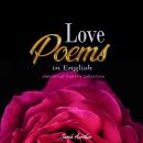 Love Poems in English: Universal Poetry Collection Audiobook