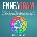 Enneagram: The Scientific Guide to Self-Discovery and Personality Types, The Road to Increase Spirit Audiobook