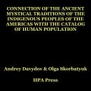 Connection Of The Ancient Mystical Traditions Of The Indigenous Peoples Of The Americas With The Cat Audiobook