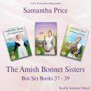 Amish Bonnet Sisters Box Set Volume 13: (Books 37-39) Her Amish Wish, Amish Harvest Time, Whispers o Audiobook