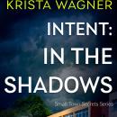 Intent: In the Shadows Audiobook