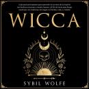 [Spanish] - Wicca: Guía para principiantes para aprender los secretos de la brujería con hechizos wi Audiobook