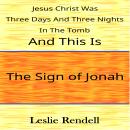 The Sign of Jonah: Three days and three nights Audiobook
