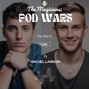 Pod Wars: The War is Live Audiobook