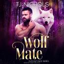 Wolf Mate: MM fated mates romance Audiobook