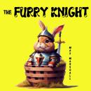 The Furry Knight Audiobook