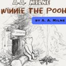 A. A. Milne : Winnie the Pooh Audiobook
