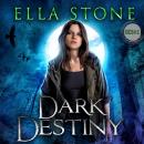 Dark Destiny: A thrilling urban fantasy shifter novel Audiobook