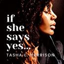 If She Says Yes Audiobook