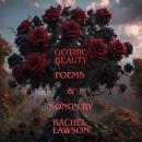 Gothic Beauty: Poems & Songs Audiobook
