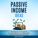 Passive Income Ideas: Earn Income With Affiliate Marketing, Social Media Marketing, Fba, Vlogging, B Audiobook