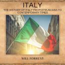 Italy: the History of Italy from Etruscans to Contemporary Times Audiobook