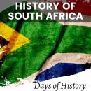 History of South Africa: South African History Through the Ages Audiobook