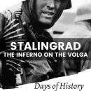 Stalingrad: The Inferno on the Volga Audiobook