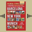 Bilingual Stories 1+2+3: 18 Adventures - in English and Spanish - to learn Spanish with Bilingual Re Audiobook