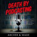 Death by Podcasting Audiobook