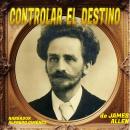 [Spanish] - Controlar el Destino Audiobook