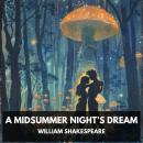 A Midsummer Night’s Dream (Unabridged) Audiobook