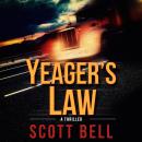Yeager's Law Audiobook