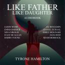 Like Father, Like Daughter Audiobook