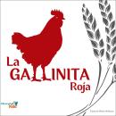 [Spanish] - La Gallinita Roja Audiobook